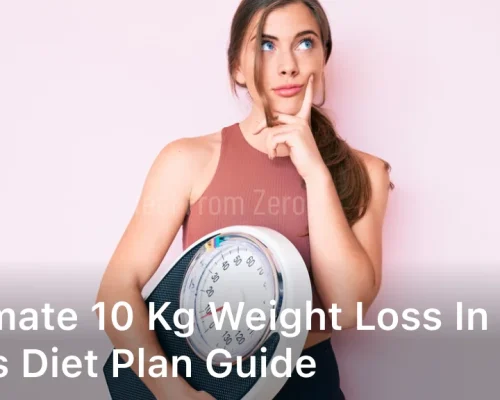Ultimate 10 kg Weight Loss in 7 Days Diet Plan Guide